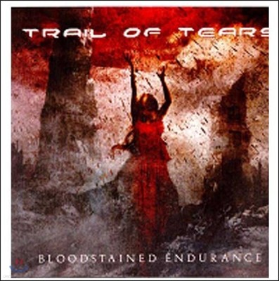 [߰] Trail Of Tears / Bloodstained Endurance (/Digipack)
