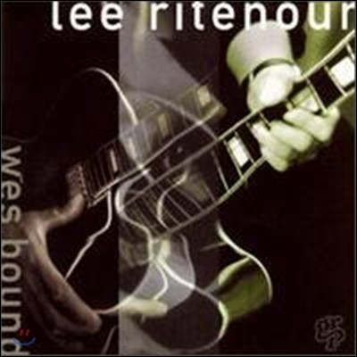 [߰] Lee Ritenour / Wes Bound