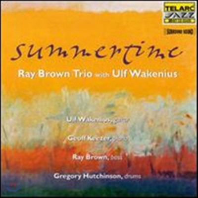 [߰] Ray Brown Trio, Ulf Wakenius/ Summertime (20Bit Remastered/DTS/)
