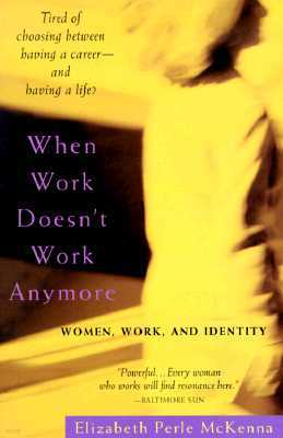 When Work Doesn't Work Anymore: Women, Work, and Identity