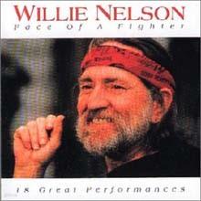 Willie Nelson - Face Of A Fighter