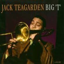 Jack Teagarden - Big T