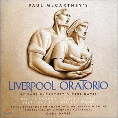 [߰] Kiri Te Kanawa / Paul McCartney : Liverpool Oratorio (2CD/)