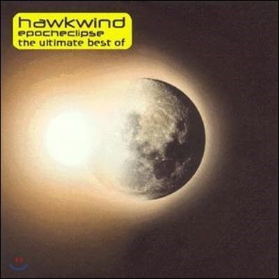 [߰] Hawkwind / Epocheclipse - The Ultimate Best Of ()