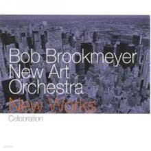 Bob Brookmeyer - New Works Celebration