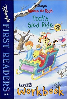 Disney's First Readers Level 2 Workbook : Pooh's Sled Ride - WINNIE THE POOH