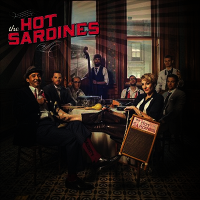 Hot Sardines — Hot Sardines 앨범 커버