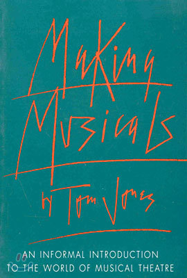 Making Musicals: An Informal Introduction to the World of Musical Theater