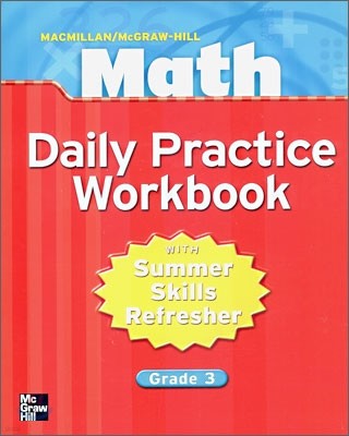 Macmillan/McGraw-Hill Math, Grade 3, Daily Practice Workbook