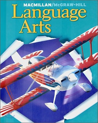 Macmillan McGraw-Hill Language Arts Level 6 : Student Book