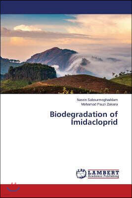 LAP Lambert Academic Publishing Biodegradation of Imidacloprid