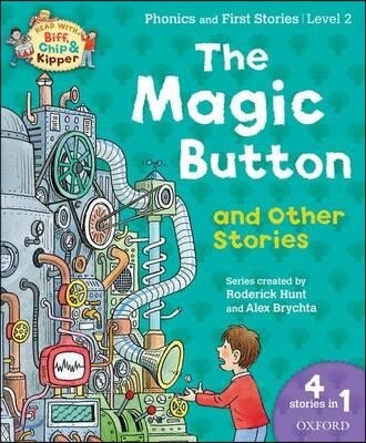 Oxford Reading Tree Read with Biff Chip & Kipper: the Magic