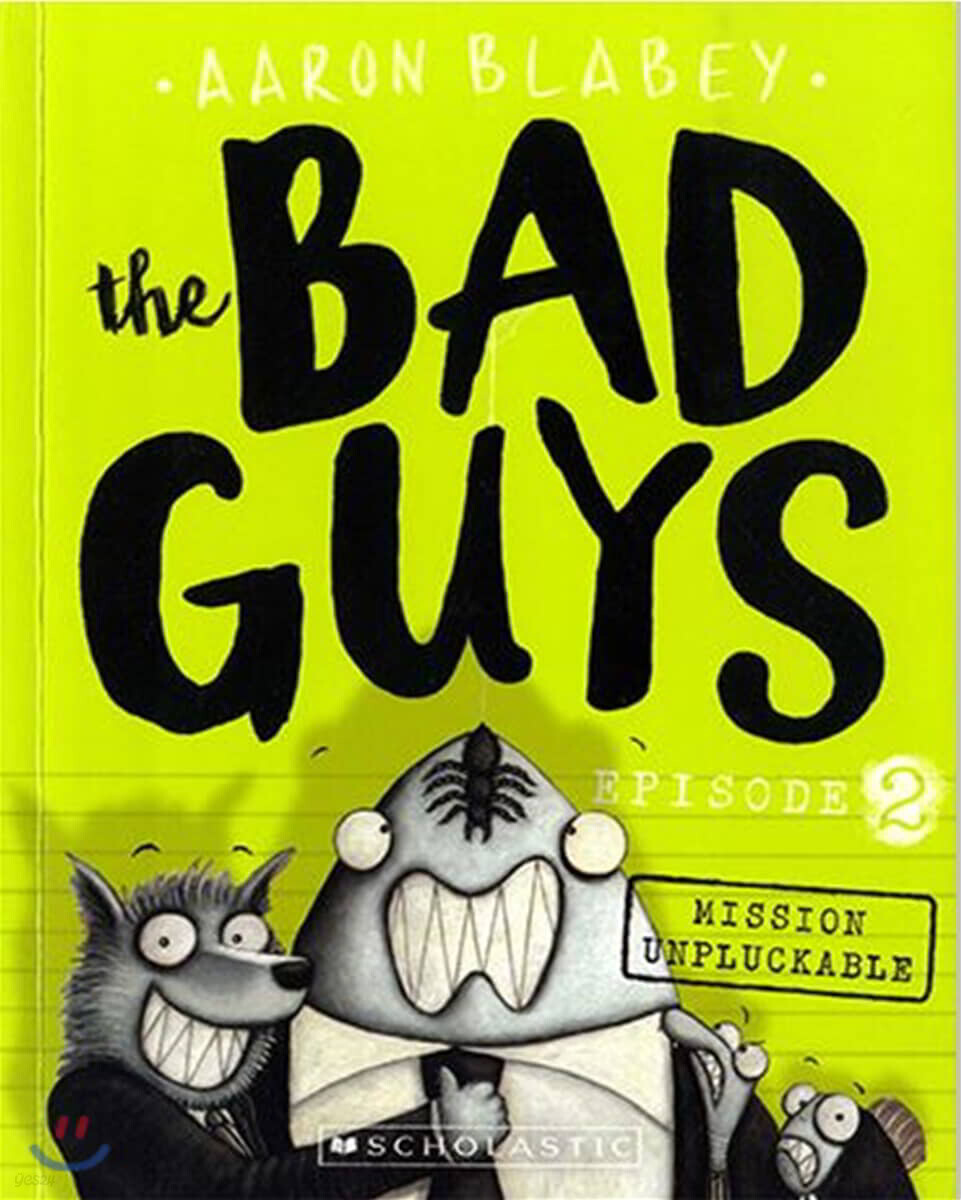 The Bad Guys #2: in Mission Unpluckable