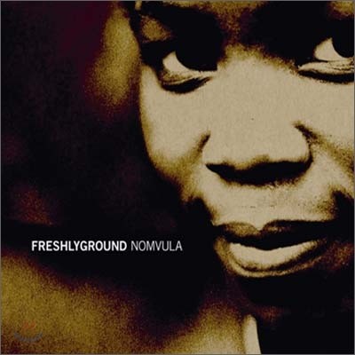 Freshlyground - Nomvula