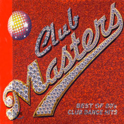 Club Masters (Ŭ ͽ) - Best Of 80's Club Dance Hits