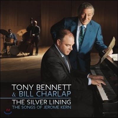 Tony Bennett, Bill Charlap — Tony Bennett And Bill Charlap - The Silver Lining: The Songs Of Jerome Kern 앨범 커버