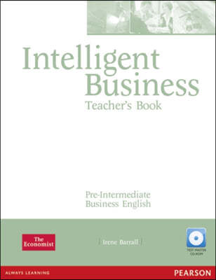 Intelligent Business Pre-Intermediate : Teacher's Book