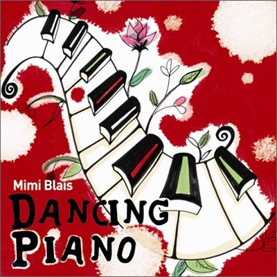 Mimi Blais - Dancing Piano