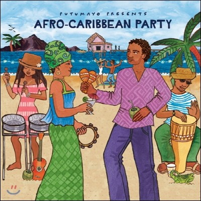 Putumayo Presents Afro-Caribbean Party