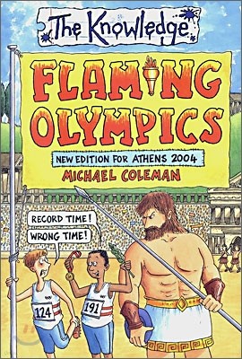 The Knowledge : Flaming Olympics (New Edition For Athens 2004)