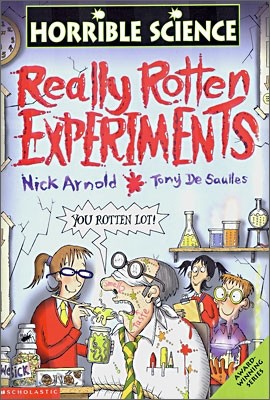 Horrible Science : Really Rotten Experiments