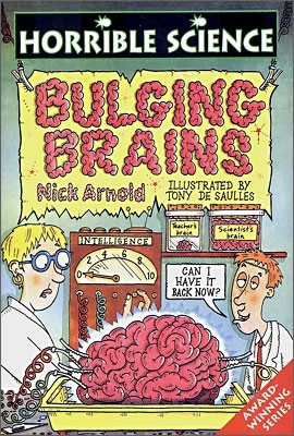 Horrible Science : Bulging Brains