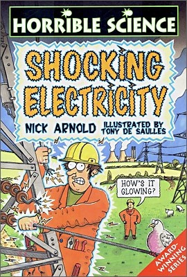 Horrible Science : Shocking Electricity