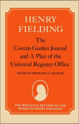 The Covent-Garden Journal and A Plan of the Universal Register-Office