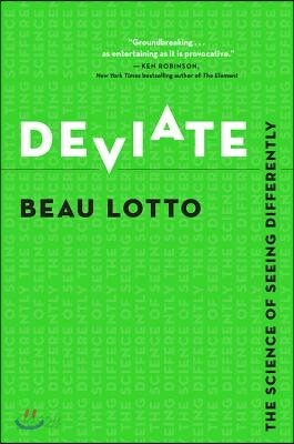 Deviate: The Science of Seeing Differently