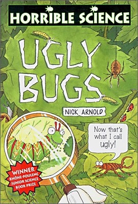 Horrible Science : Ugly Bugs