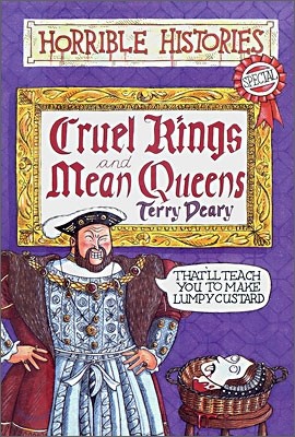 Horrible Histories : Cruel Kings and Mean Queens (Special)