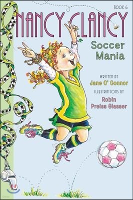 Fancy Nancy: Nancy Clancy, Soccer Mania