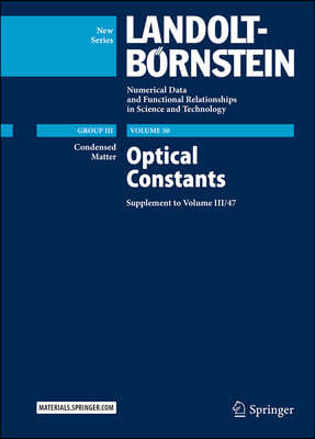 Optical Constants: Supplement to Volume III/47
