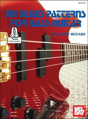 101 Blues Patterns for Bass Guitar