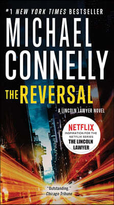 Lincoln Lawyer Novel #3 : The Reversal