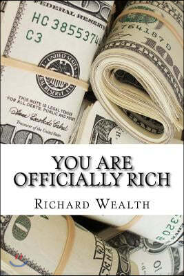 You Are Officially Rich