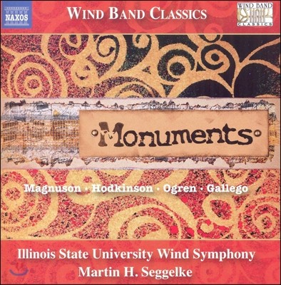 Martin H. Seggelke  -     (Monuments - Music for Wind Symphony)