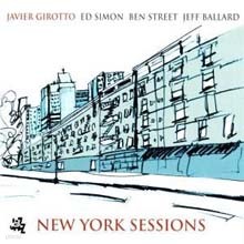 Javier Girotto - New York Sessions