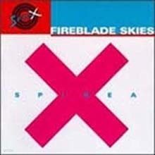 Spirea X - Fireblade Skies