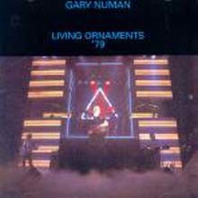 Gary Numan - Living Ornaments '79 (2Cd Deluxe Edition)