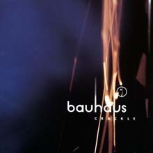 Bauhaus - Crackle