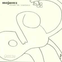 Mojave 3 - Excuses For Travellers