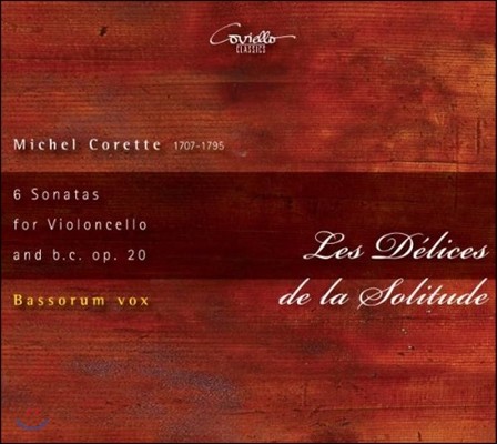 Bassorum Vox 미쉘 코레트: 6곡의 첼로 소나타 (Michel Corette: 6 Sonatas for Violoncello Op.20) 바소룸 복스