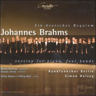 Simon Halsey 브람스: 독일 레퀴엠 - 네 손 피아노 반주 (Brahms: Ein Deutsches Requiem For Hands Piano Version)