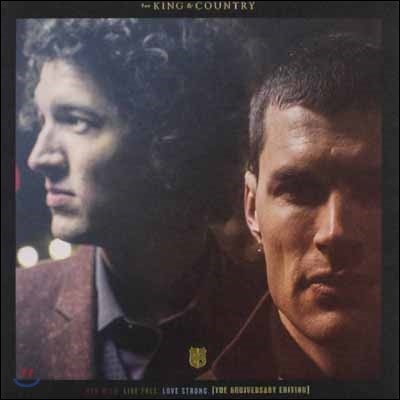 For King & Country  - Run Wild. Live Free. Love Strong (Deluxe Edition)