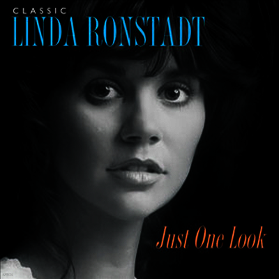 Linda Ronstadt — Classic Linda Ronstadt: Just One Look 앨범 커버