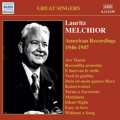 로리츠 멜히요르의 예술 (1946-47년 아메리칸 레코딩) (Lauritz Melchior - American Recordings) 