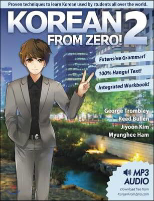 Korean From Zero! 2: Continue Mastering the Korean Language with Integrated Workbook and Online Course