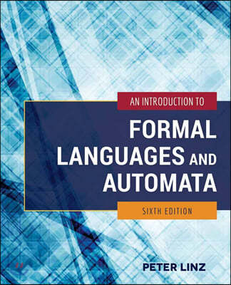 An Introduction to Formal Languages and Automata, 6/E