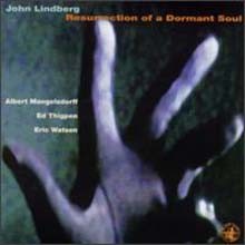 John Lindberg & Albert Mangelsdorff - Resurrection Of A Dormant Soul